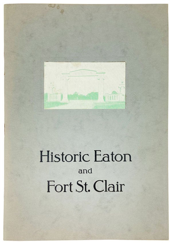 Item #25410 Historic Eaton and Fort Saint Clair. Mary Gould Brooke.