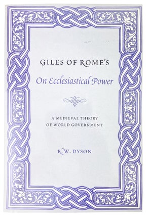 Item #25442 Giles of Rome's On Ecclesiastical Power: A medieval theory of world government. A...