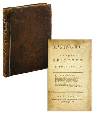 Item #25479 M'Fingal: A Modern Epic Poem, in Four Cantos. John Trumbull