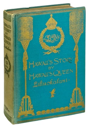 Item #25498 Hawaii's Story by Hawaii's Queen. Liliʻuokalani