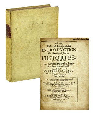 Item #25506 An Easy and Compendious Introduction for Reading All Sorts of Histories. Contrived in...