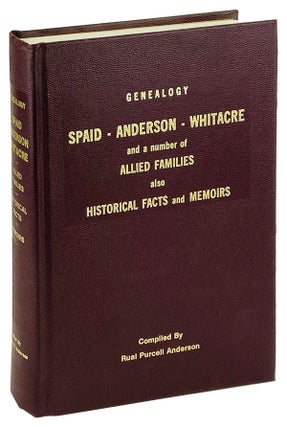 Item #25539 Genealogy: Spaid, Anderson, Whitacre and a number of allied families, also historical...