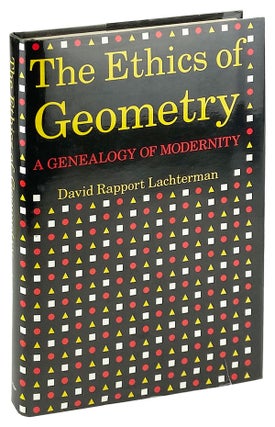 Item #25549 The Ethics of Geometry: A Genealogy of Modernity. David Rapport Lachterman
