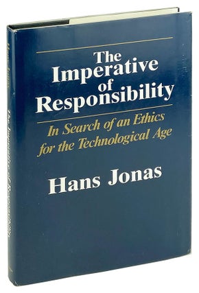 Item #25552 The Imperative of Responsibility: In search of an ethics for the technological age....