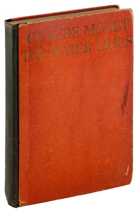 Item #25560 Claude Monet: The Water Lilies. Claude Monet, Georges Clemenceau, George Boas, trans