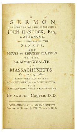 Item #25594 A Sermon Preached Before His Excellency John Hancock, Esq; Governour, The Honourable...