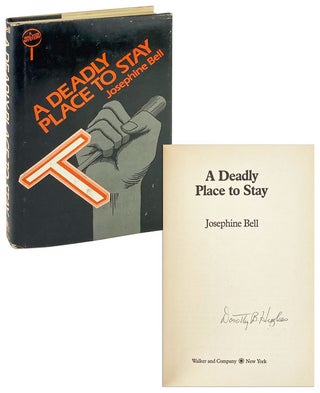 Item #25601 A Deadly Place to Stay [Dorothy Hughes' copy]. Josephine Bell