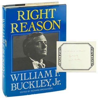 Item #25605 Right Reason: A Collection Selected by Richard Brookhiser [Bookplate Signed by...