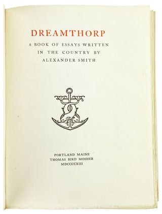 Dreamthorp: A Book of essays written in the country [Limited Edition]