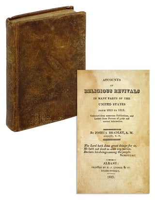Item #25782 Accounts of Religious Revivals in Many Parts of the United States from 1815 to 1818....