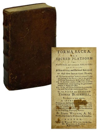 Item #25835 Forma Sacra, or, a Sacred Platform of Natural and Revealed Religion; Exhibiting a...