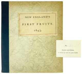 Item #25871 New England's First Fruits: With divers other special matters concerning that country...