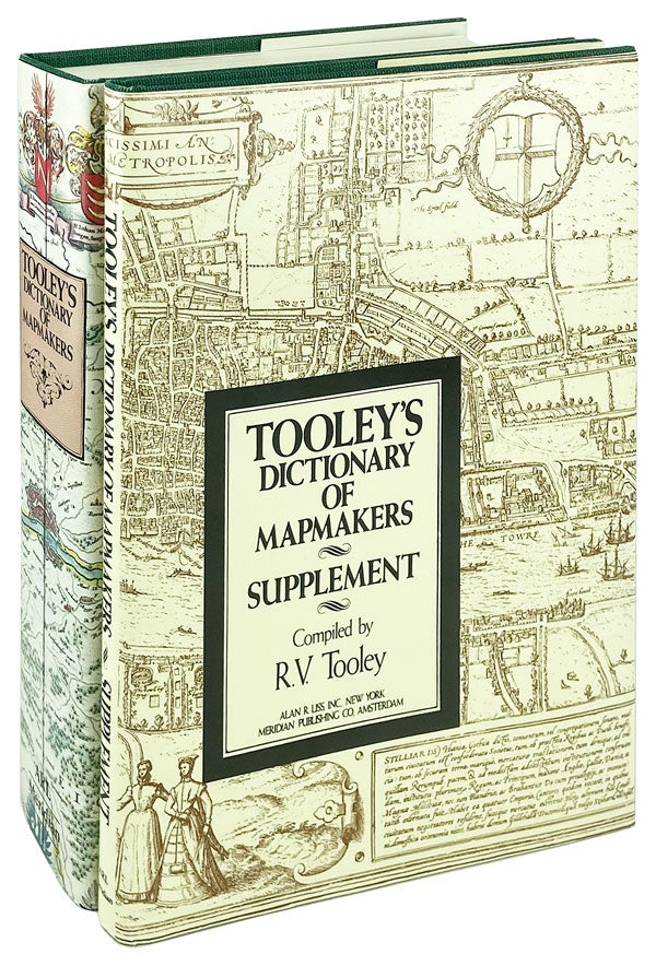 Item #25946 Tooley's Dictionary of Mapmakers [WITH] Supplement [Review Copy]. Ronald Vere Tooley, Helen Wallis, pref.