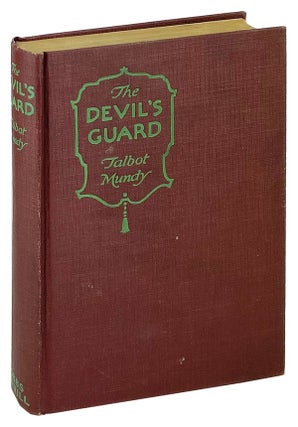 Item #25971 The Devil's Guard [alt. title: Ramsden]. Talbot Mundy
