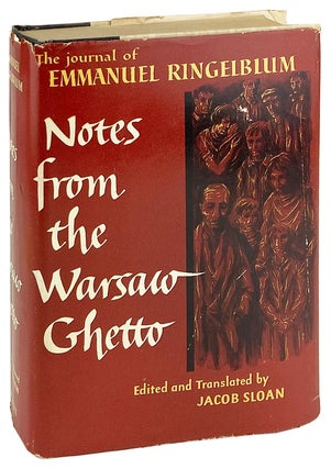Item #26032 Notes from the Warsaw Ghetto: The Journal of Emmanual Ringelblum. Emmanuel...