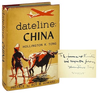 Item #26069 Dateline: China: The beginning of China's press relations with the world [Inscribed...
