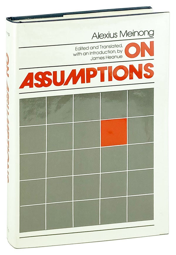 Item #26090 On Assumptions. Alexius Meinong, James Heanue, ed. and trans.