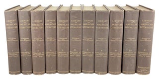 Item #26151 A Library of American Literature from the Earliest Settlement to the Present Time...