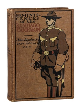 Item #26192 Reminiscences of the Santiago Campaign. John Bigelow Jr