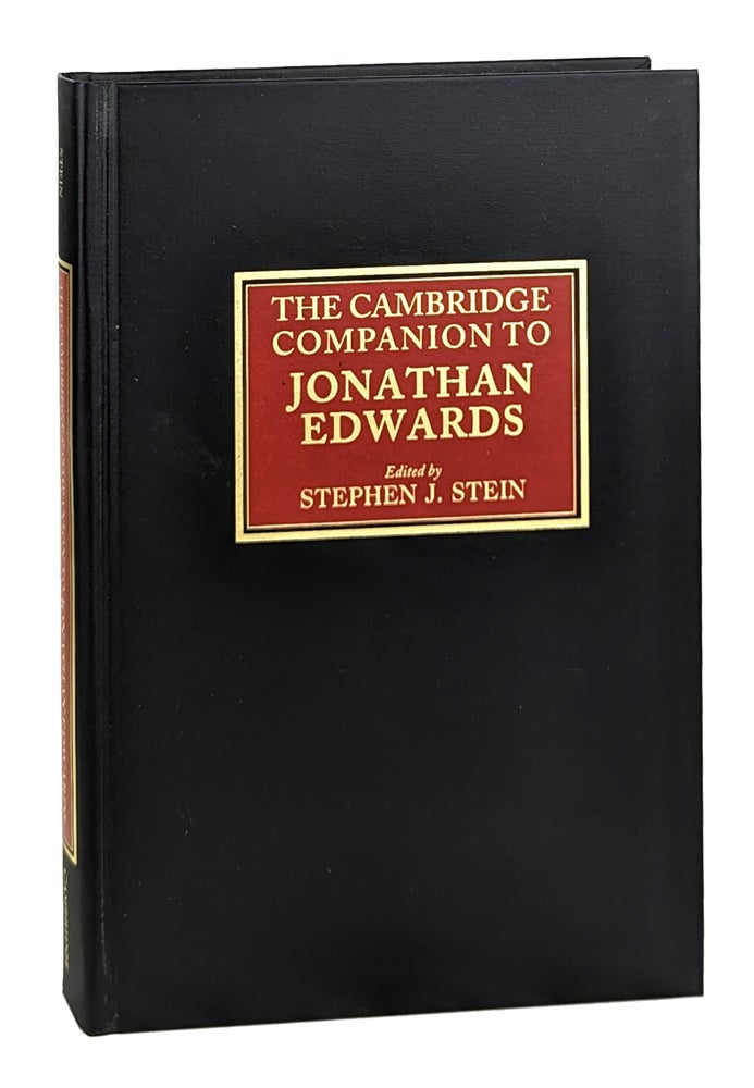 Item #26256 The Cambridge Companion to Jonathan Edwards. Stephen Stein, ed.