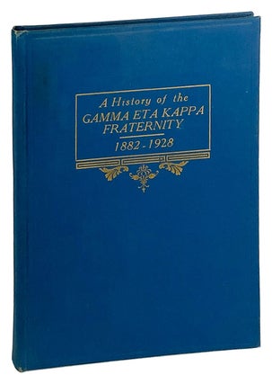 Item #26283 A History of the Gamma Eta Kappa Fraternity of the United States of America...