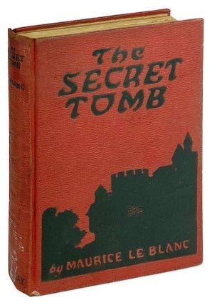 Item #26289 The Secret Tomb. Maurice Leblanc, George W. Gage