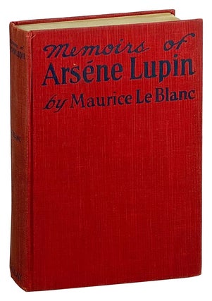 Item #26293 Memoirs of Arsene Lupin. Maurice Leblanc, George W. Gage, frontis