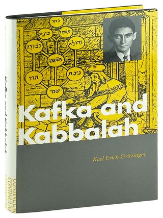 Item #26303 Kafka and Kabbalah. Franz Kafka, Karl Erich Grozinger, Susan Hecker Ray, trans