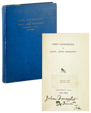 Item #26315 Army Experience of Capt. John Donaghy [Inscribed and signed]. John Donaghy