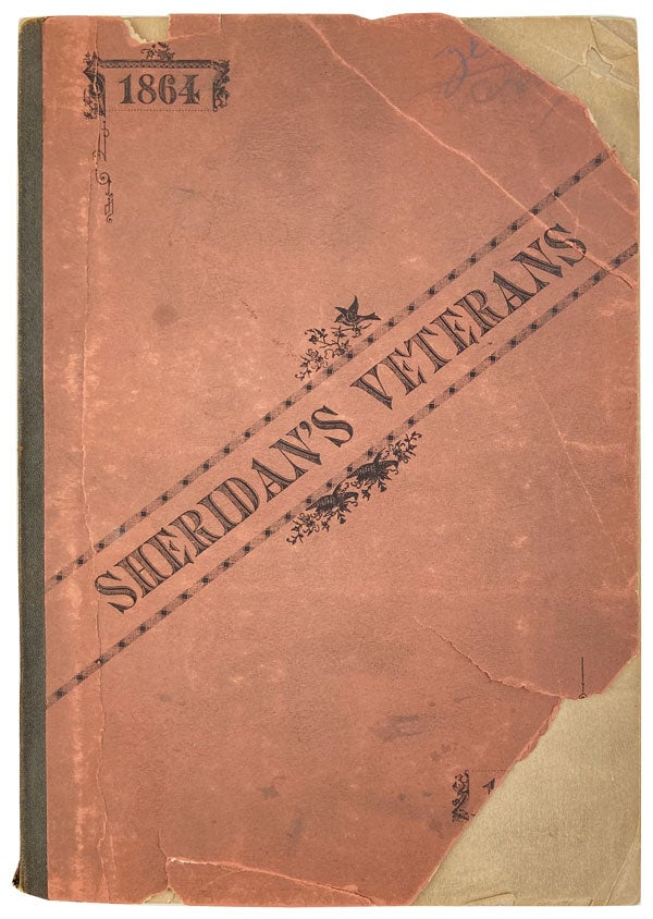Item #26321 Sheridan's Veterans. A souvenir of their two campaigns in the Shenandoah Valley. The one, of war, in 1864, the other, of peace, in 1883. Being the record of the excursion to the battle-fields of the valley of Virginia, September 15 - 24, 1883. By one of the veterans. Civil War, Anonymous, Philip Sheridan.
