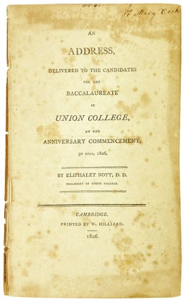 Item #26382 An Address, delivered to the candidates for the baccalaureate in Union College, at...