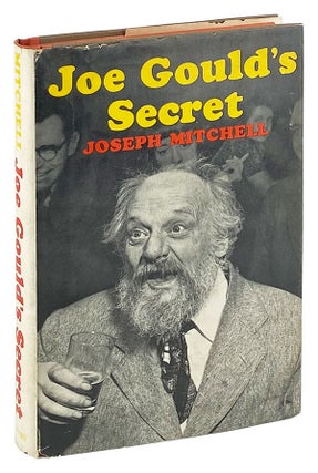Item #26399 Joe Gould's Secret. Joseph Mitchell