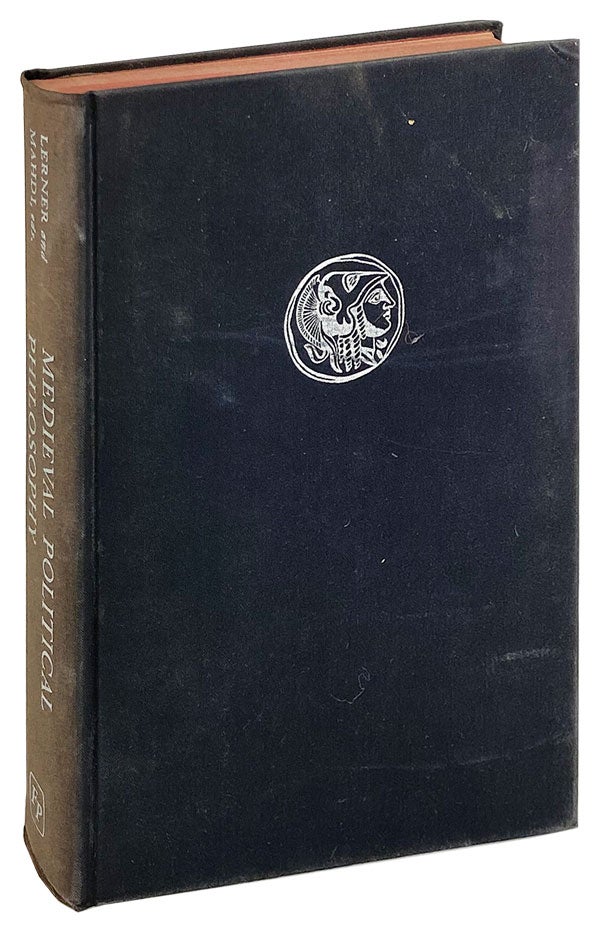 Item #26460 Medieval Political Philosophy: A Sourcebook. Ralph Lerner, Muhsin Mahdi, eds.