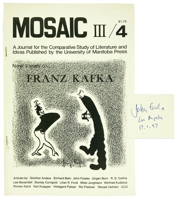 Item #26483 Mosaic III/4: My Recollections of Kafka [Signed]. Franz Kafka, John Fowles.