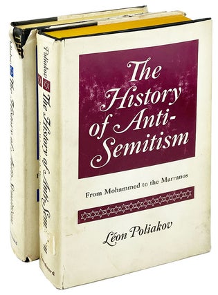 Item #26601 The History of Anti-Semitism [Vols. I & II only]. Leon Poliakov, Richard Howard,...