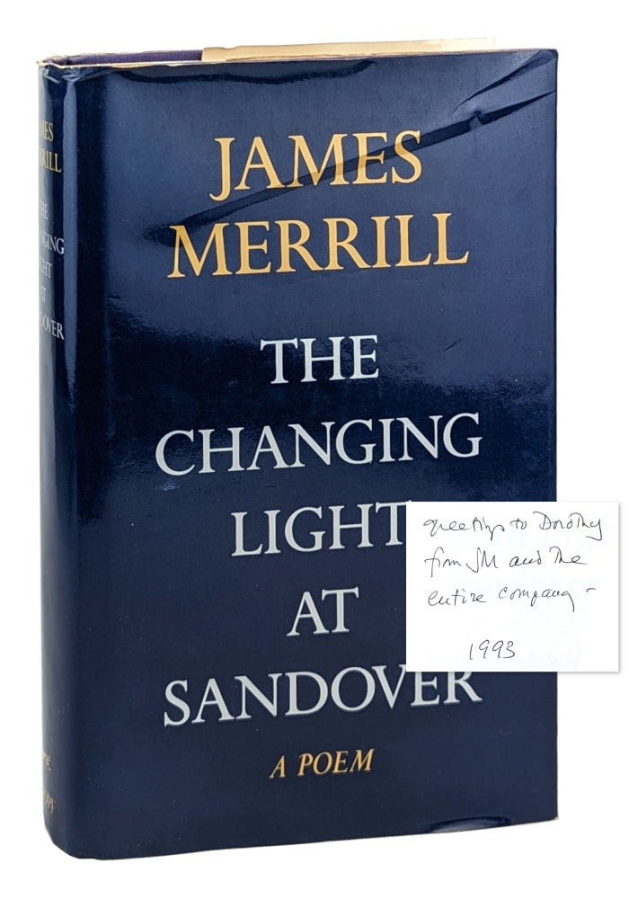 Item #26613 The Changing Light at Sandover: A Poem [Signed]. James Merrill.