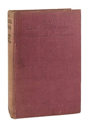 Item #26617 The Greater Crime. George Allan England