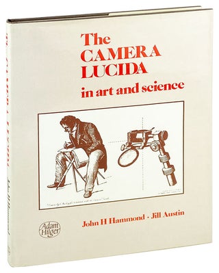 Item #26632 The Camera Lucida in Art and Science. John H. Hammond, Jill Austin