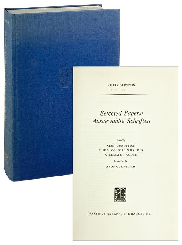 Item #26642 Selected Papers / Ausgewahlte Schriften. Kurt Goldstein, Aron Gurwitsch, eds.
