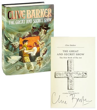 Item #26658 The Great and Secret Show: The First Book of the Art [Signed]. Clive Barker