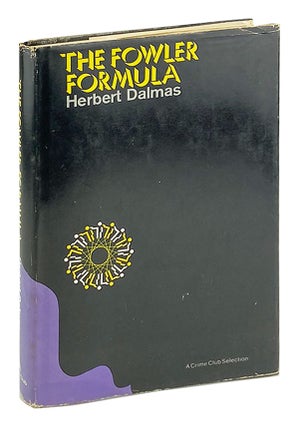 Item #26660 The Fowler Formula. Herbert Dalmas