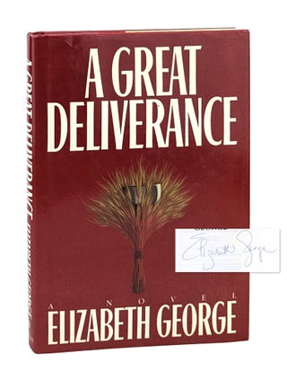 Item #26756 A Great Deliverance [Signed]. Elizabeth George