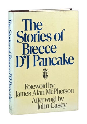 Item #26784 The Stories of Breece D'J Pancake. Breece D'J Pancake, James Alan McPherson, John...