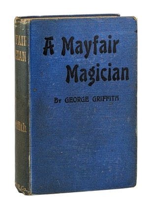 Item #26835 A Mayfair Magician. George Griffith