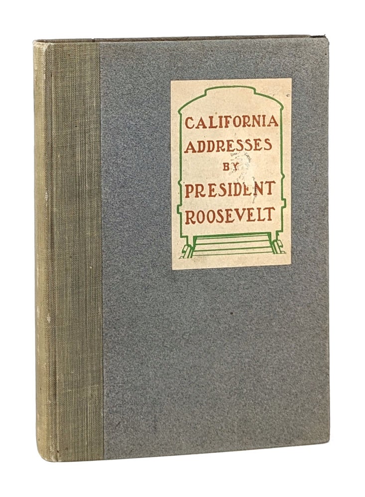 Item #26838 California Addresses. Theodore Roosevelt.