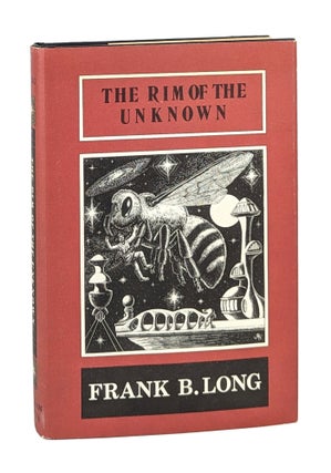 Item #26857 The Rim of the Unknown. Frank B. Long
