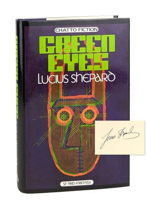 Item #26860 Green Eyes [Signed]. Lucius Shepard