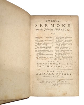 Twenty Sermons on the Following Subjects, Viz... Preach'd In the Parish of St. Philip, Charles-Town, South Carolina
