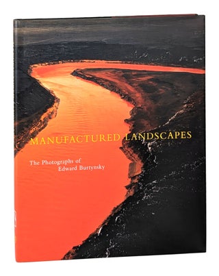 Item #26995 Manufactured Landscapes: The Photographs of Edward Burtynsky [Signed by Pauli]....