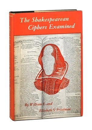 Item #27011 The Shakespearean Ciphers Examined: An Analysis of Cryptographic Systems Used as...